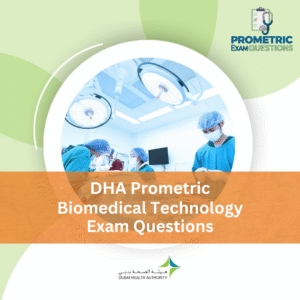DHA Prometric Biomedical Technology Exam Questions